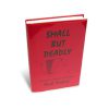 Small But Deadly by Paul Hallas - Book